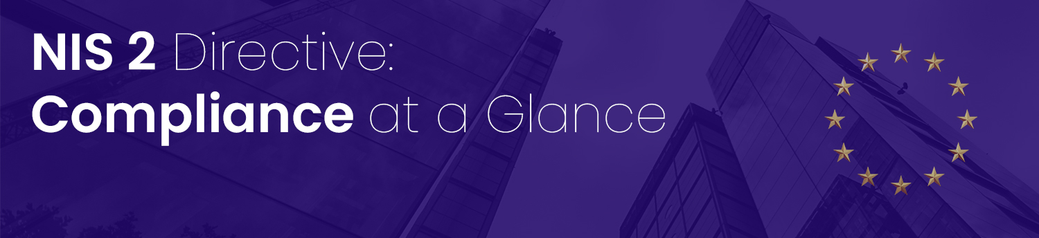 NIS 2 Directive: Compliance at a Glance