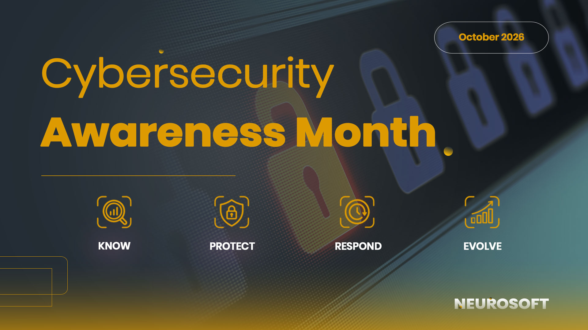 Neurosoft-Know, Protect, Respond, Evolve: Cybersecurity That Keeps Pace With Your Business-Image